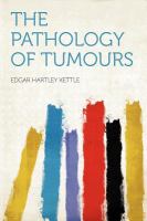 The Pathology of Tumours cover
