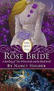 The Rose Bride A Retelling of 