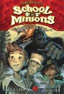 Dr. Critchlore's School for Minions : Book Two: Gorilla Tactics cover