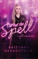 What the Spell? cover