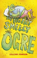 The Big, Fat, Smelly Ogre cover