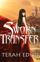 Sworn to Transfer : Courtlight #2 cover