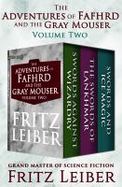 The Adventures of Fafhrd and the Gray Mouser Volume Two cover