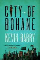 City of Bohane : A Novel cover