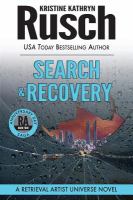 Search & Recovery : A Retrieval Artist Universe Novel: Book Four of the Anniversary Day Saga cover