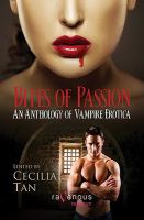 Bites of Passion : An Anthology of Vampire Erotica cover