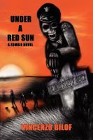 Under a Red Sun : A Zombie Novel cover