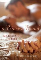 A Princess Bound : Naughty Fairy Tales for Women cover