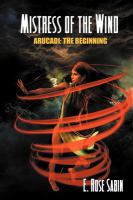 Mistress of the Wind - Arucadi : The Beginning - Book One cover