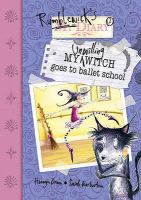 My Unwilling Witch Goes to Ballet School (Rumblewick Diaries) cover