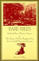Bare Trees Zadock Pratt, Master Tanner, & the Story of What Happened to the Catskill Mountain Forests cover