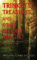 Trinkets, Treasures, and Other Bloody Magic cover