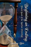 Beginning an Ending : Third Book of the Laurian Pentology cover