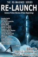 Re-Launch : Science Fiction Stories of New Beginnings cover