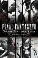 Final Fantasy VII : On the Way to a Smile cover