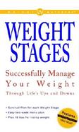 Weight Stages Successfully Manage Your Weight Through Life's Ups and Downs cover