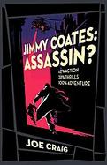 Jimmy Coates Assassin? cover