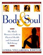 Body & Soul: The Black Women's Guide to Physical Health and Emotional Well-Being cover