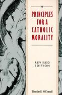 Principles for a Catholic Morality cover