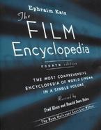 The Film Encyclopedia The Most Comprehensive Encyclopedia of World Cinema in a Single Volume cover