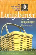 Longaberger An American Success Story cover