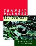 Transit Villages in the 21st Century cover