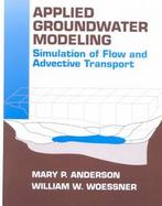 Applied Groundwater Modeling Simulation of Flow and Advective Transport cover
