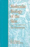 Molecular Biology of the Skin The Keratinocyte cover