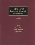 Pathology of Domestic Animals (volume1) cover