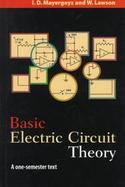 Basic Electric Circuit Theory A One-Semester Text cover