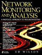 Network Monitoring and Analysis: A Protocol Approach to Troubleshooting cover