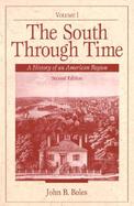 South Through Time, The: A History of an American Region cover
