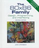The 80x86 Family: Design, Programming, and Interfacing cover