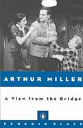A View from the Bridge A Play in Two Acts With a New Introduction cover