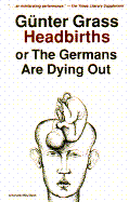 Headbirths or the Germans Are Dying Out cover