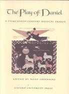 Play of Daniel, a Thirteenth Century Musical Drama cover