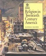 Religion in 20th Century America cover