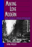 Making Love Modern The Intimate Worlds of New York's Literary Women cover