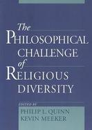 The Philosophical Challenge of Religious Diversity cover