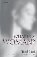 What Is a Woman? And Other Essays cover