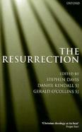 The Resurrection An Interdisciplinary Symposium on the Resurrection of Jesus cover
