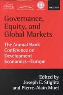 Governance, Equity, and Global Markets The Annual Bank Conference on Development Economics, Europe cover