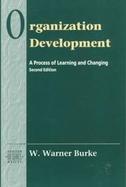 Organization Development A Process of Learning and Changing cover