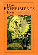 How Experiments End cover