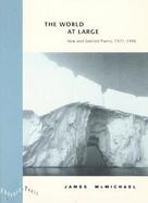 The World at Large: New and Selected Poems, 1971-1996 cover