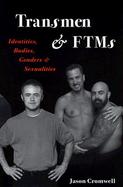 Transmen and Ftms Identities, Bodies, Genders, and Sexualities cover