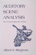 Auditory Scene Analysis Perceptual Organization of Sound cover