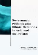 Government Policies and Ethnic Relations in Asia and the Pacific cover
