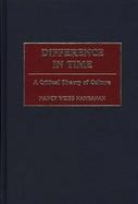 Difference in Time A Critical Theory of Culture cover