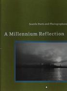 A Millennium Reflection Seattle Poets and Photographers cover